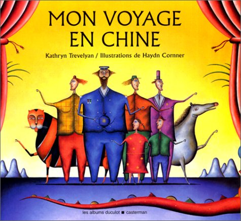 Mon voyage en Chine