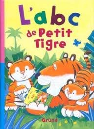 L'abc de Petit Tigre