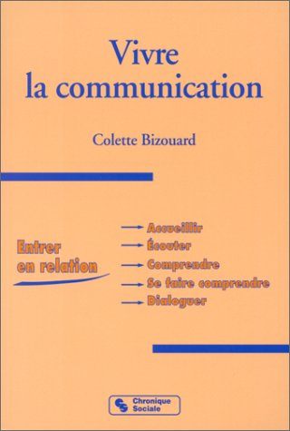 Vivre la communication