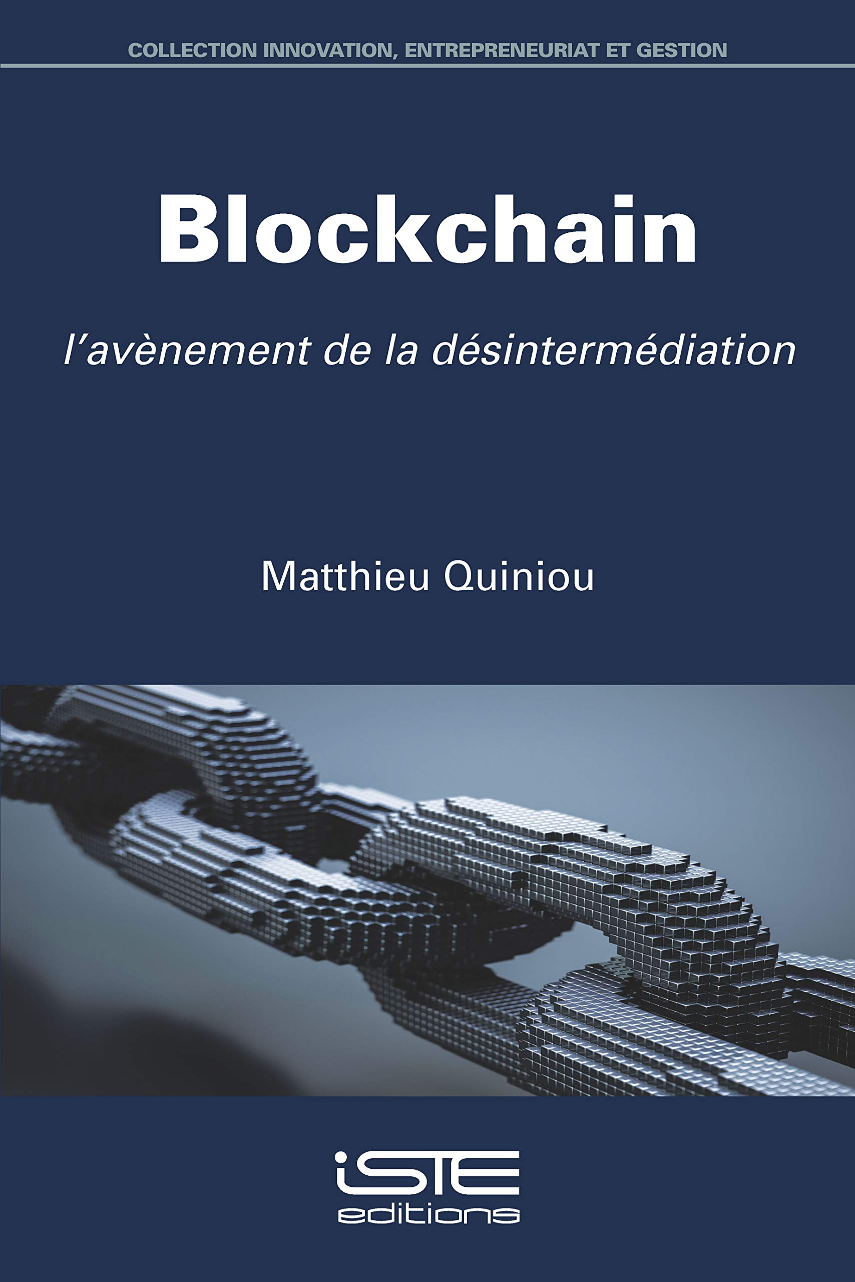 Blockchain : l'avènement de la désintermédiation