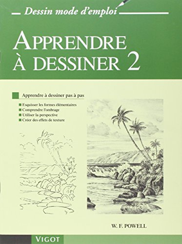 Apprendre à dessiner. Vol. 2
