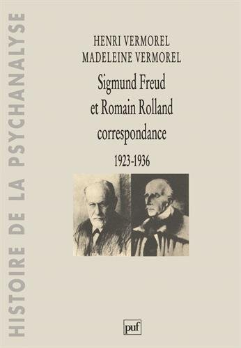 Sigmund Freud et Romain Rolland, correspondance 1923-1936. De la sensation océanique au Trouble du s