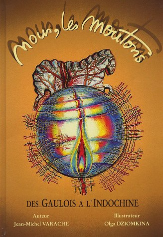 nous les moutons : des gaulois à l'indochine