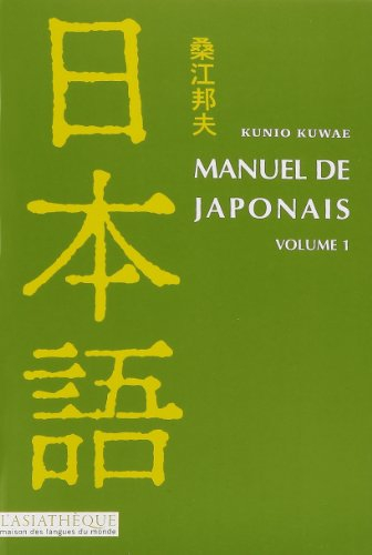 Manuel de japonais. Vol. 1