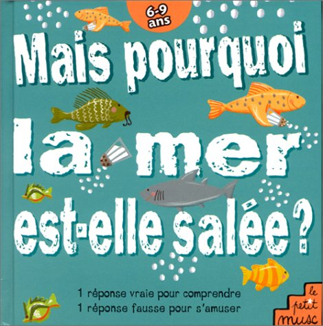 La mer est-elle salée ?