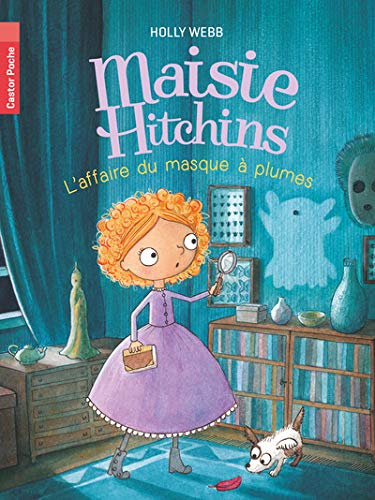 Maisie Hitchins. Vol. 4. L'affaire du masque à plumes
