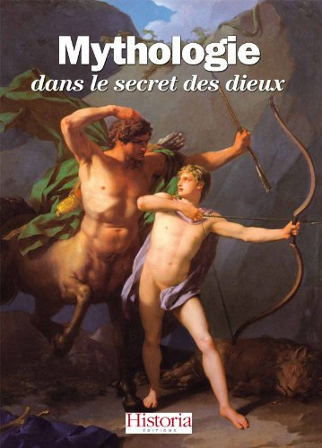 mythologie : dans le secret des dieux