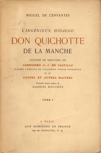 don quichotte de la manche. l'ingénieux hidalgo