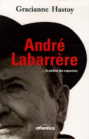 André Labarrère : le parfum des capucines