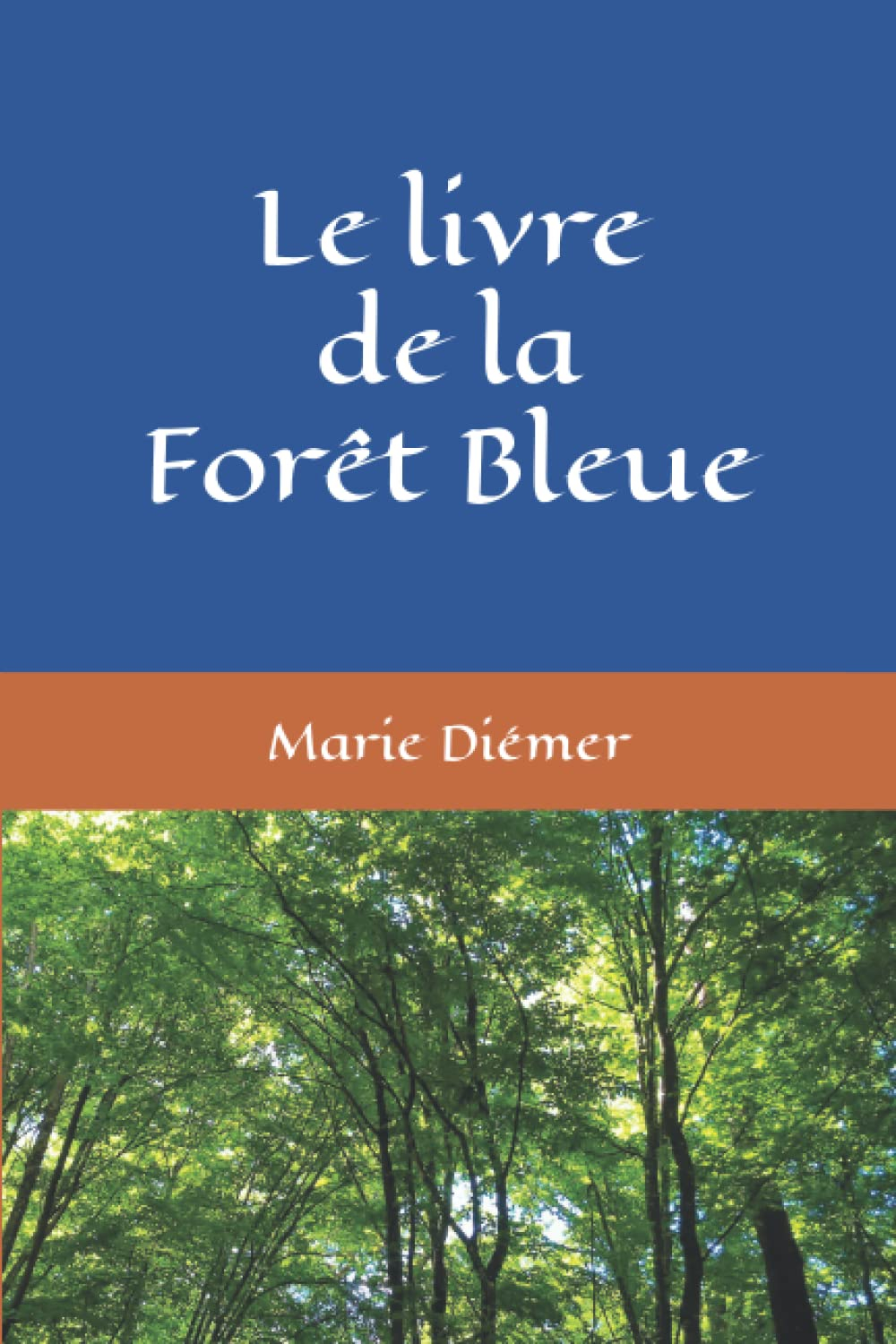 Le livre de la Forêt Bleue