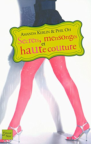 Secrets, mensonges et haute couture