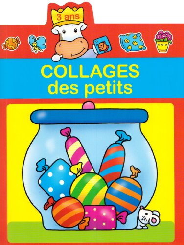 Collages des petits (3 ans)