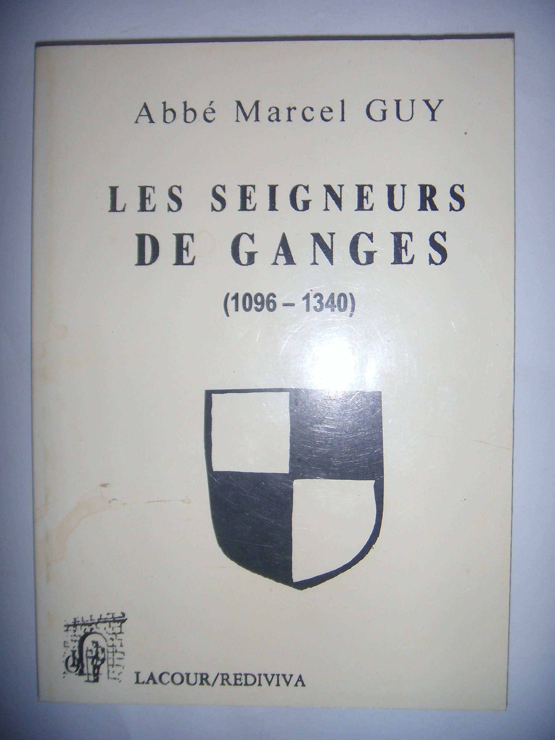 Les seigneurs de Ganges (Rediviva)