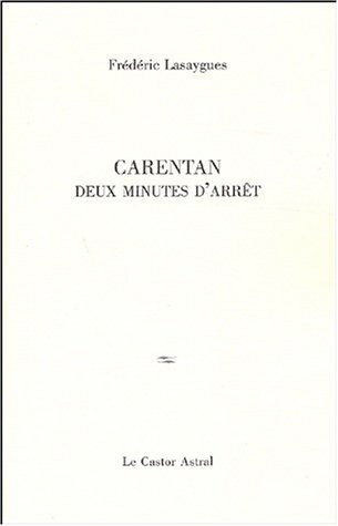 Carentan, deux minutes d'arrêt