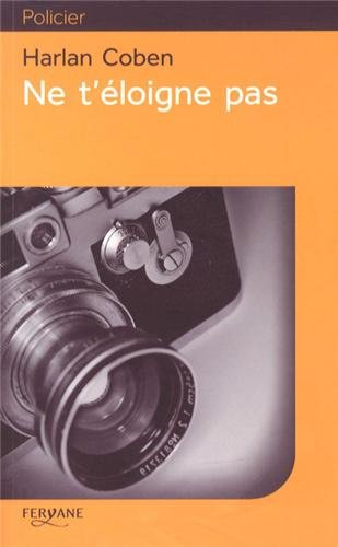 Ne t'éloigne pas