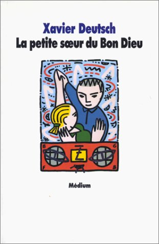 La petite soeur du Bon Dieu