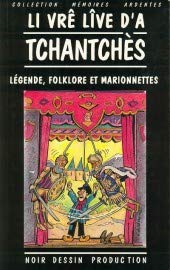 Li vrê lîve d'a tchantchès