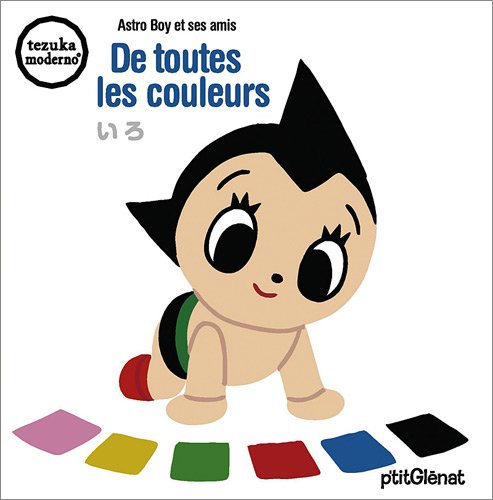 Astro Boy et ses amis. De toutes les couleurs