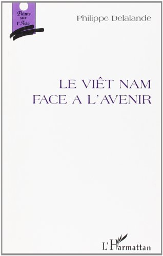 Le Viêt Nam face à l'avenir
