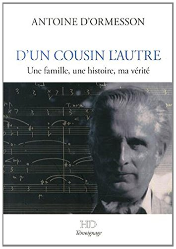 D'un cousin l'autre : une famille, une histoire, ma vérité