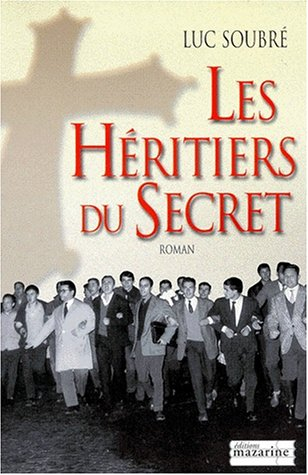 Les héritiers du secret