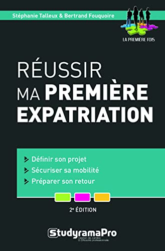 Réussir ma première expatriation