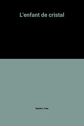 L'Enfant de cristal