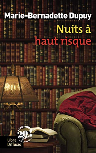 Les enquêtes de Maud Delage. Vol. 4. Nuits à haut risque