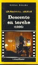 Descente en torche