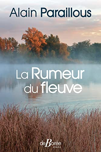 La rumeur du fleuve