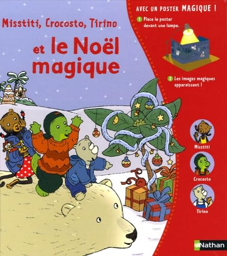 Misstiti, Crocosto, Tirino et le Noël magique