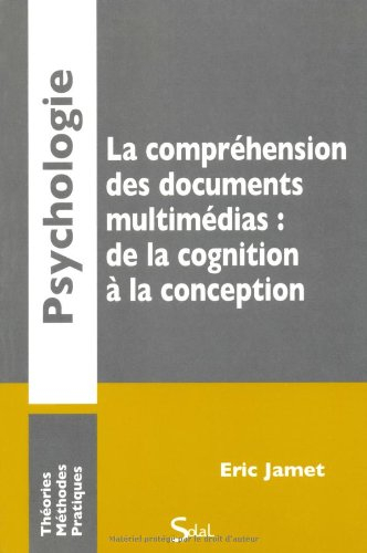 La compréhension des documents multimédias : de la cognition à la conception