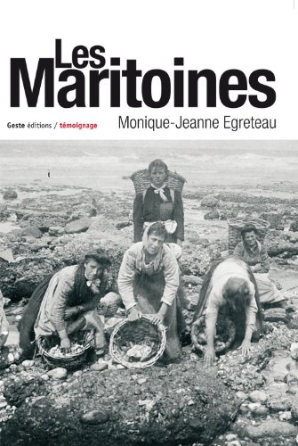 Les Maritoines : témoignage
