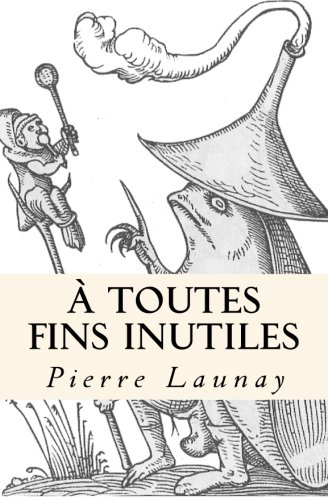 A toutes fins inutiles