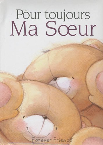 Pour toujours ma soeur