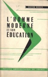 l'homme moderne et son éducation.