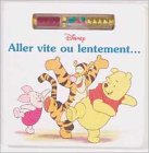 Aller vite ou lentement...