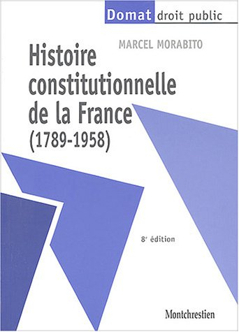 histoire constitutionnelle de la france (1789-1958)