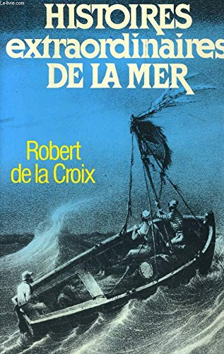 Histoires extraordinaires de la mer