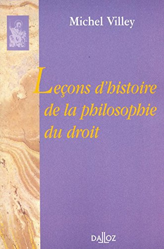 Leçons d'histoire de la philosophie du droit