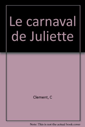 Bravo la famille. Vol. 10. Le carnaval de Juliette