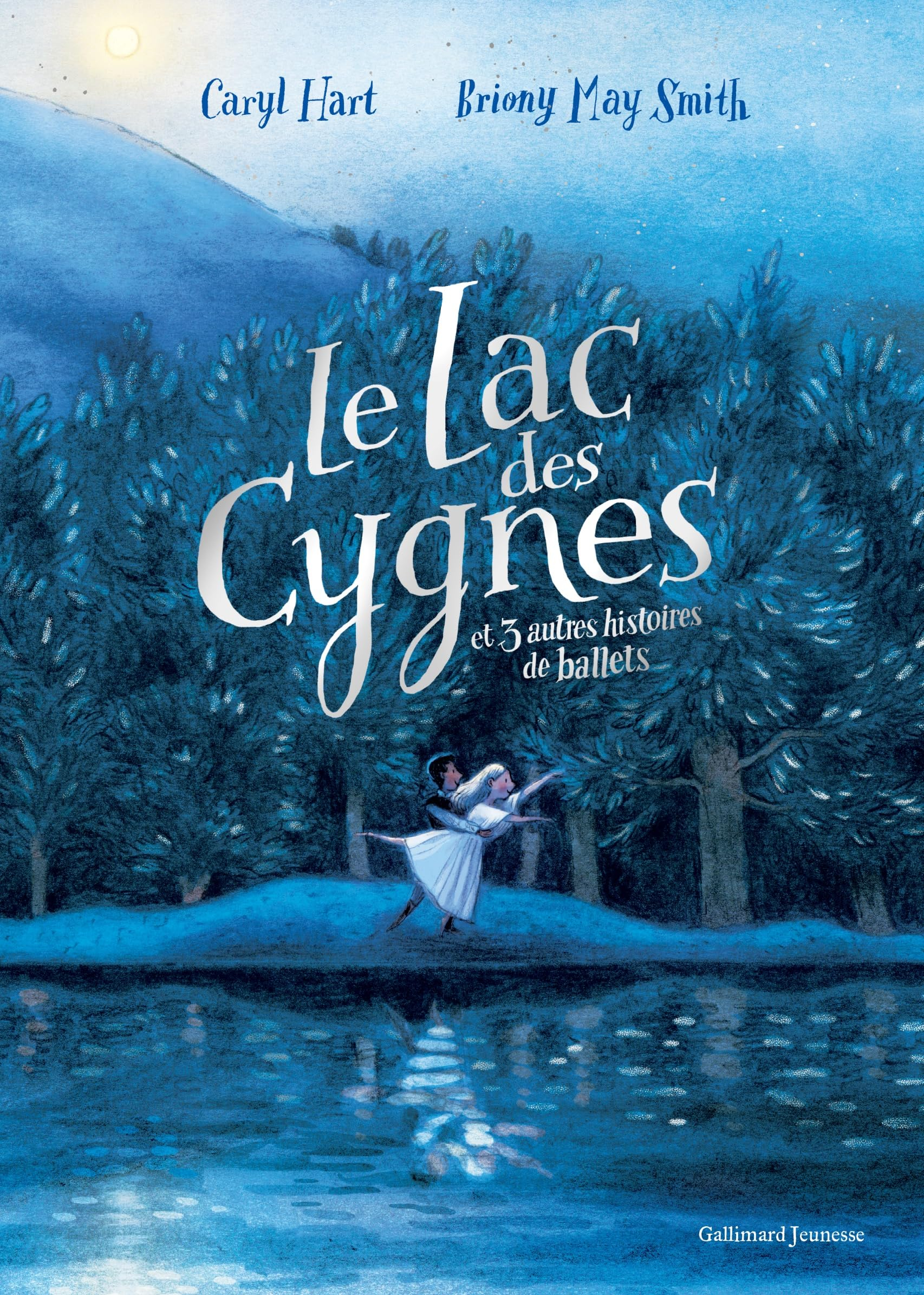 Le lac des cygnes : et 3 autres histoires de ballets