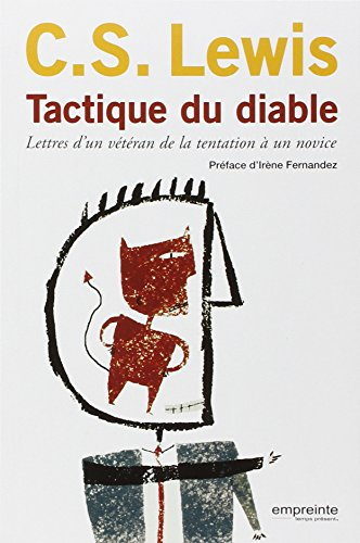 Tactique du diable : lettres d'un vétéran de la tentation à un novice