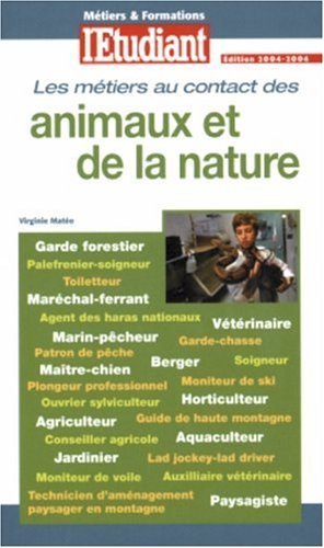 Les métiers au contact des animaux et de la nature