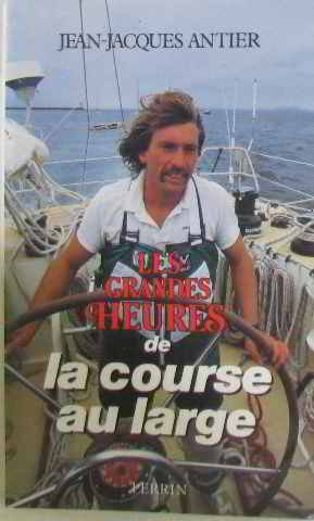 Les Grandes heures de la course au large