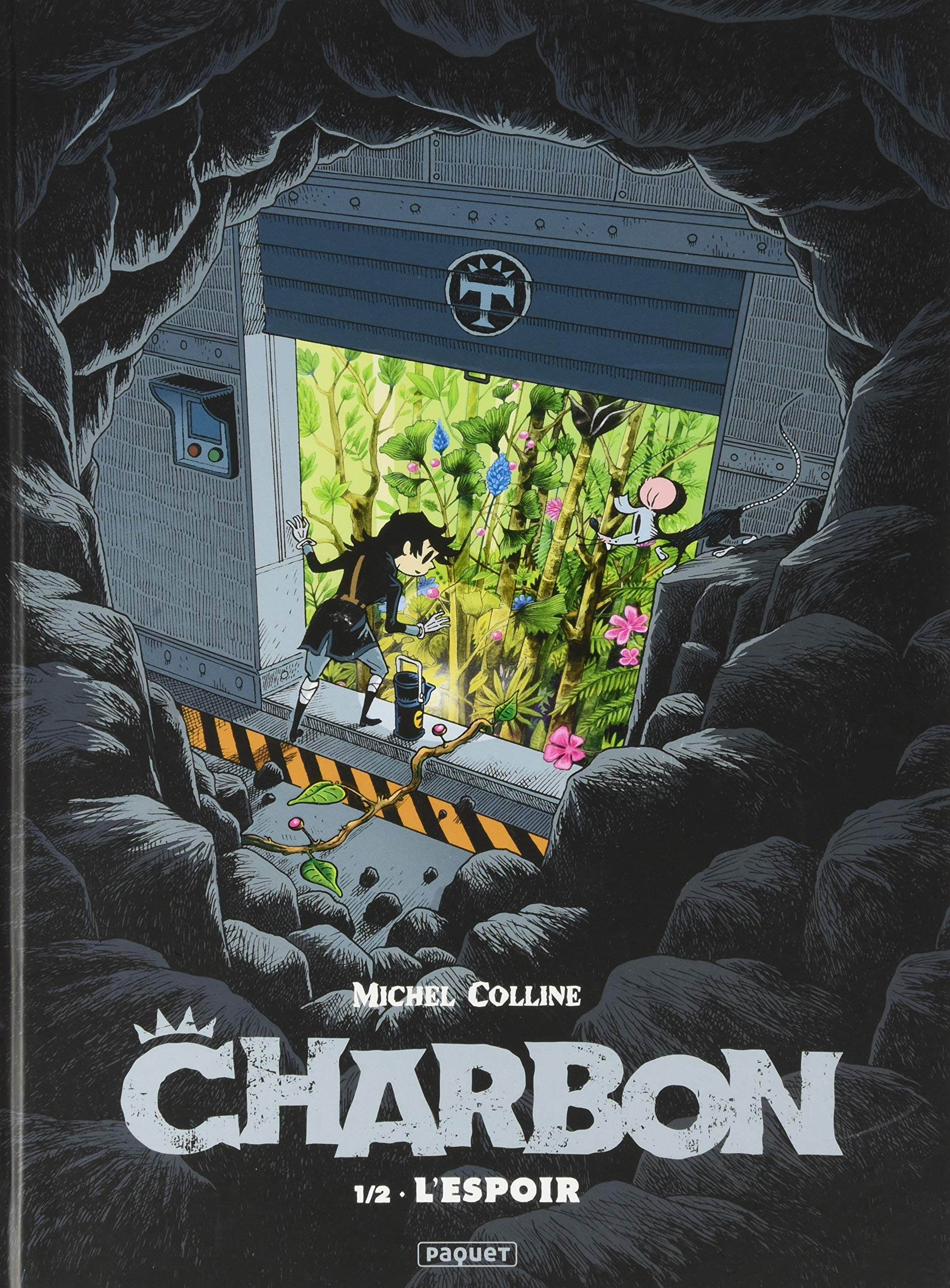 Charbon. Vol. 1. L'espoir