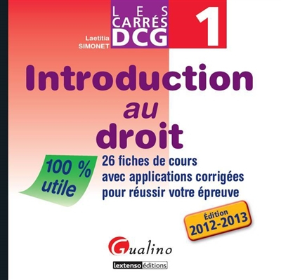 Introduction au droit : 26 fiches de cours avec applications corrigées pour réussir votre épreuve