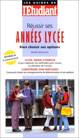 Réussir ses années lycée : bien choisir ses options
