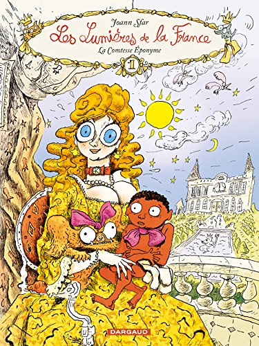 Les lumières de la France. Vol. 1. La comtesse Eponyme