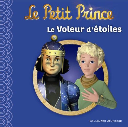 Le Petit Prince. Vol. 6. Le voleur d'étoiles